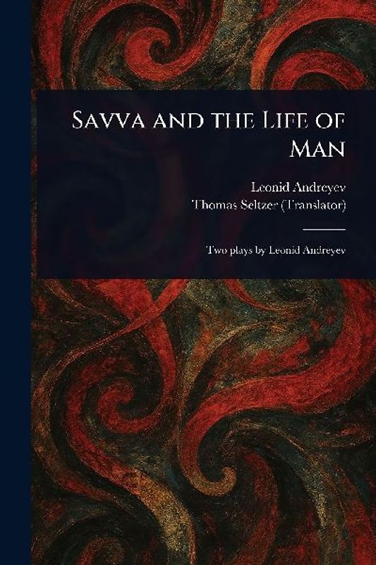 Savva and the Life of Man