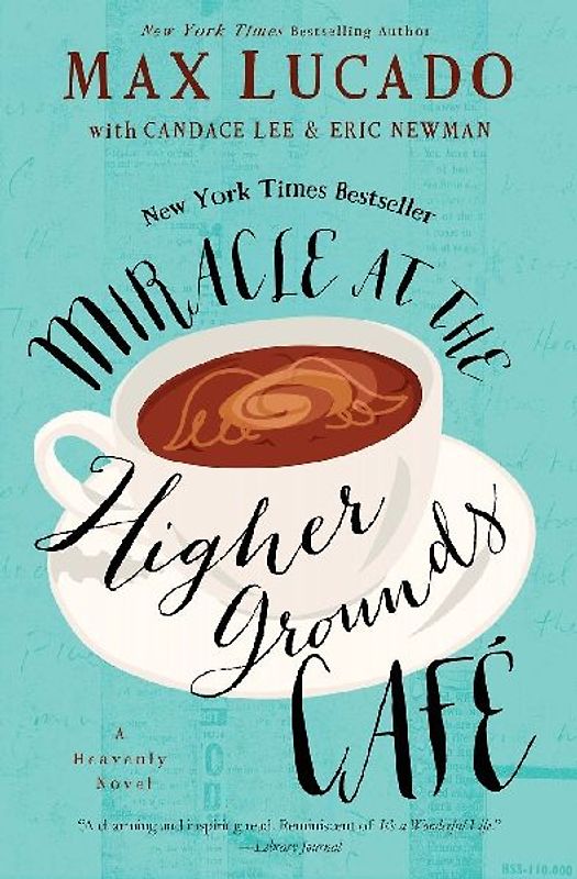 Miracle at the Higher Grounds Cafe