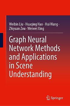 Graph Neural Network Methods and Applications in Scene Understanding