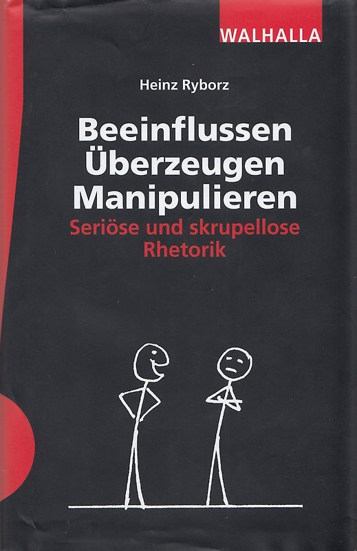 Beeinflussen - Überzeugen - Manipulieren