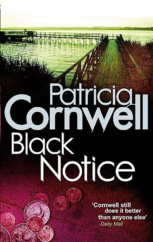 Black Notice (Scarpetta Novels) - Cornwell, Patricia