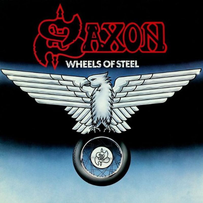Saxon - Wheels of Steel (Remaster 2009)