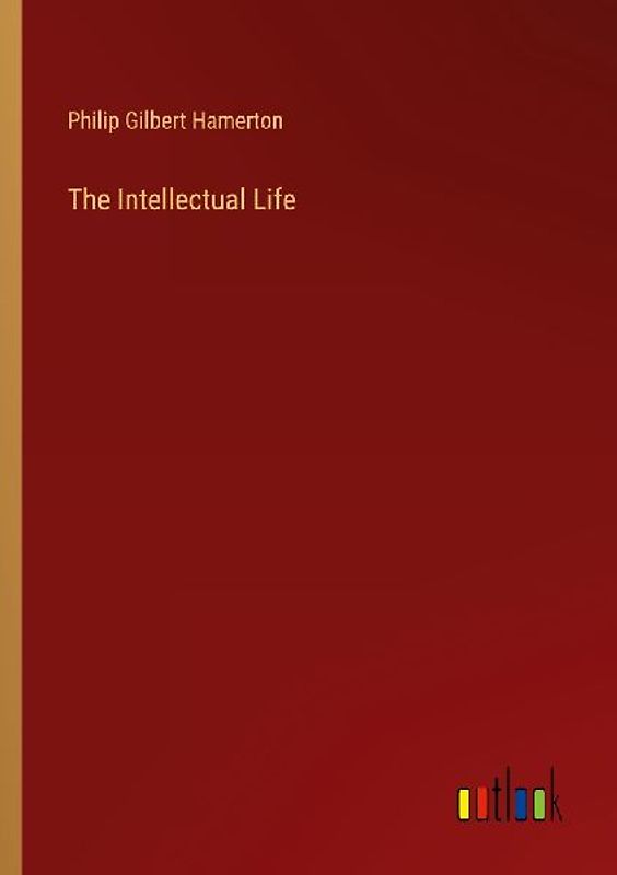 The Intellectual Life