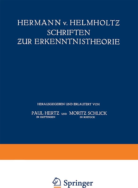 Hermann v. Helmholtz Schriften zur Erkenntnistheorie