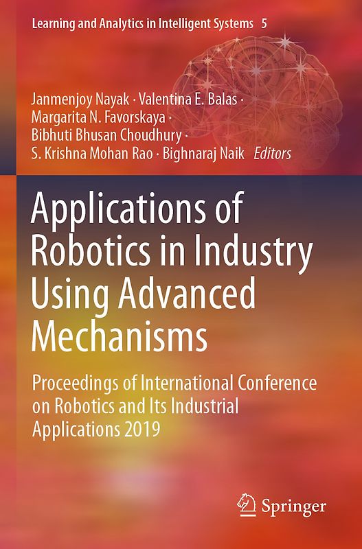Applications of Robotics in Industry Using Advanced Mechanisms