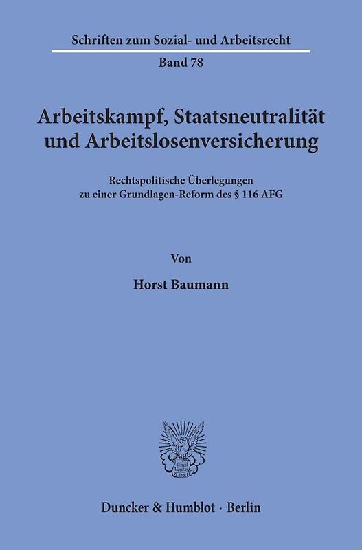 Arbeitskampf, Staatsneutralität und Arbeitslosenversicherung.