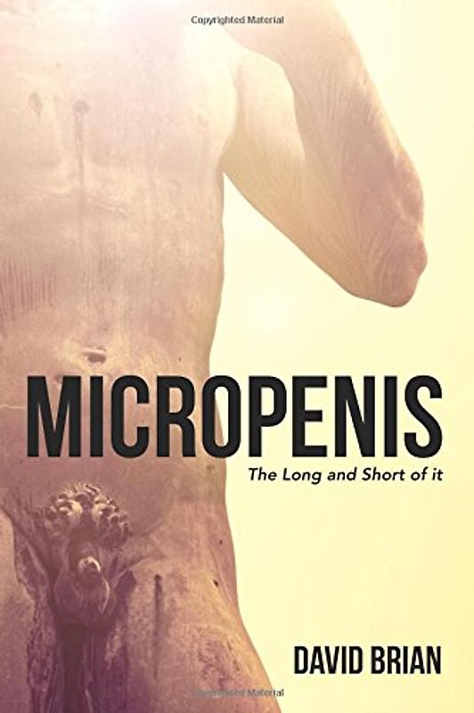 Micropenis: The Long and Short of it - Brian, David