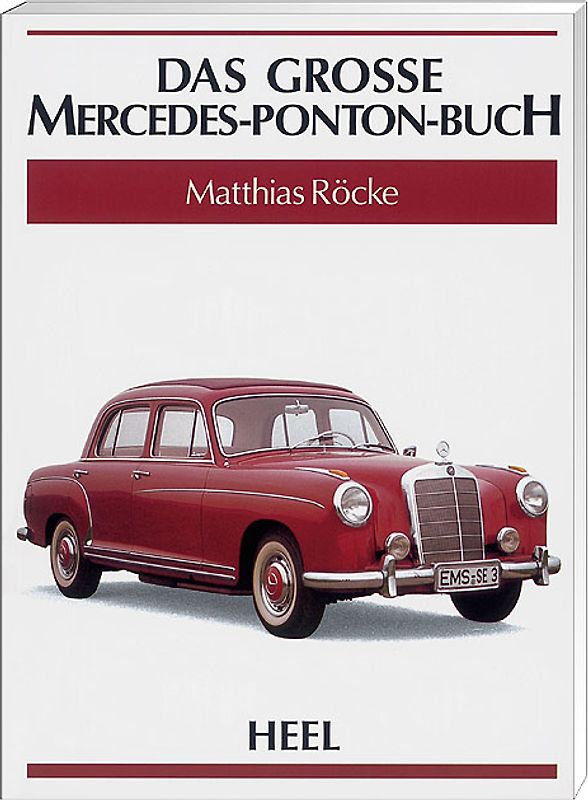 Das Grosse Mercedes-Ponton-Buch