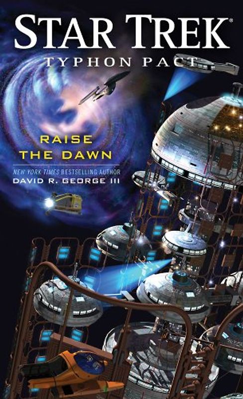 Star Trek: Typhon Pact: Raise the Dawn - David R. George III