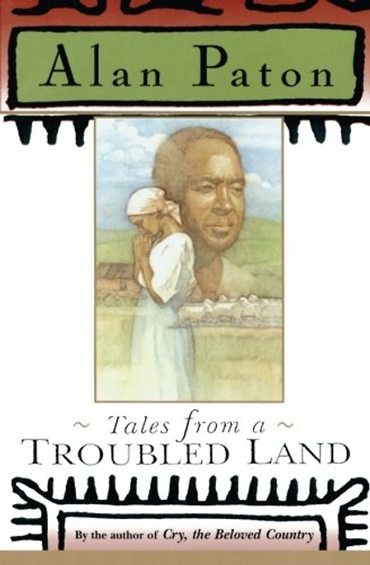 Tales From a Troubled Land