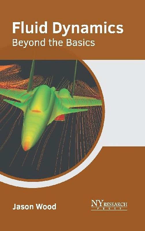 Fluid Dynamics: Beyond the Basics