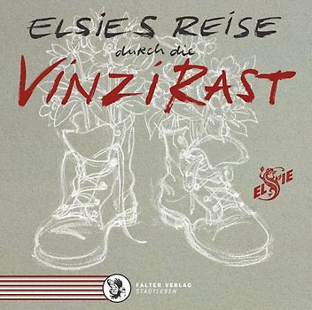 Elsies Reise durch die VinziRast