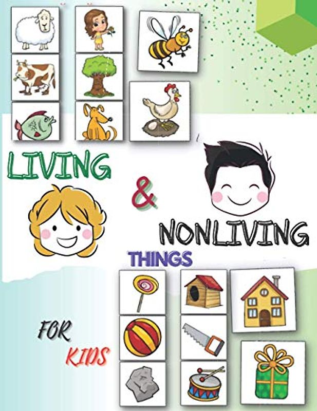 Living And Nonliving Things For Kids: Fun, Living vs Nonliving Activities For Kindergarten (Boys/Girls), Worksheets, Science Sorting, Characteristics ... First Step Nonfiction To Choose between Two