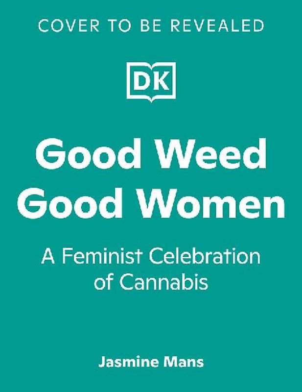 Good Weed Good Women