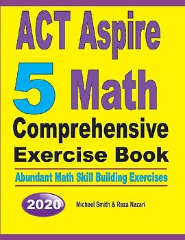 ACT Aspire 5 Math Comprehensive Exercise Book