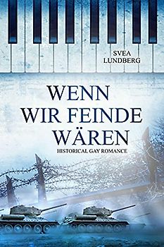 Wenn wir Feinde wären