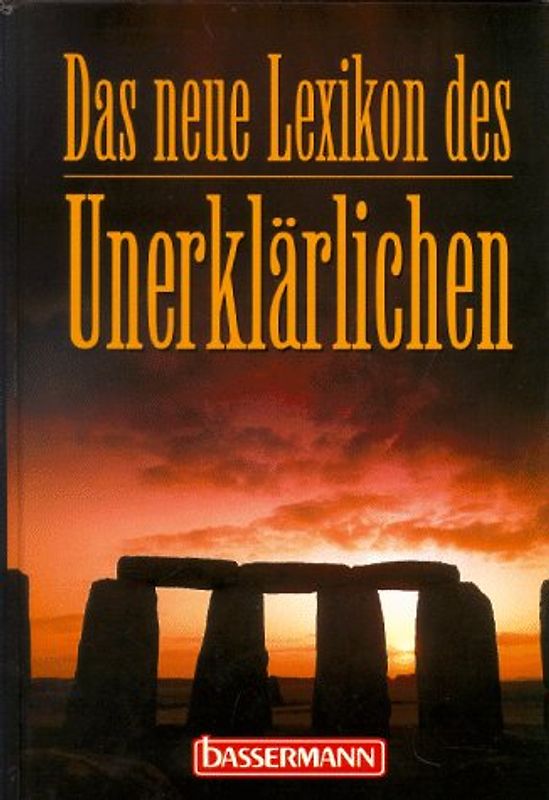 Das neue Lexikon des Unerklärlichen