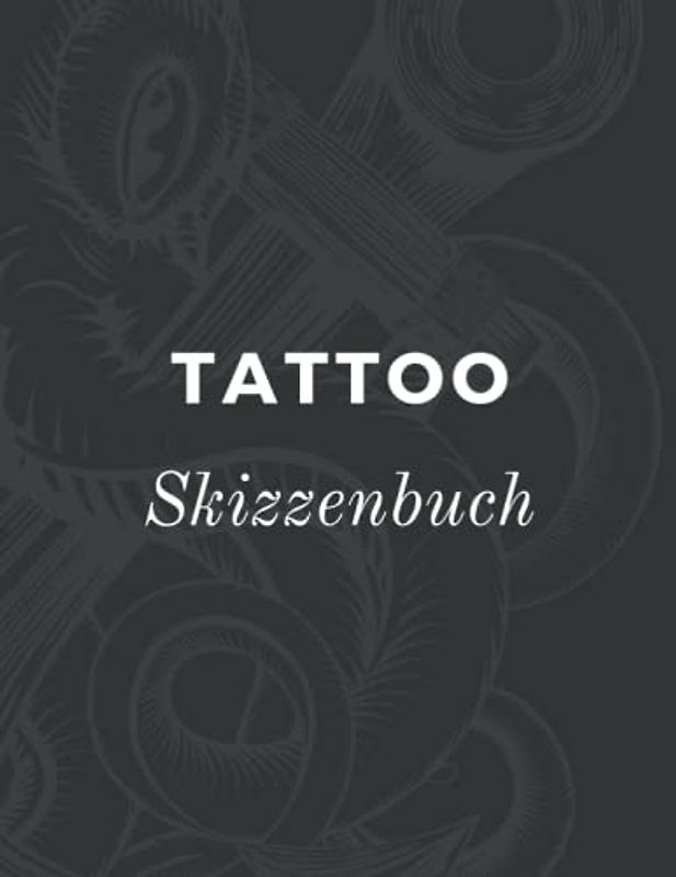 Tattoo Skizzenbuch: Skizzenbuch für Künstler, um Ihre Tattoo-Designs zu zeichnen, Tattoo Tagebuch, weißes Papier und gepunktetes Millimeterpapier, Zeichnungsbuch.