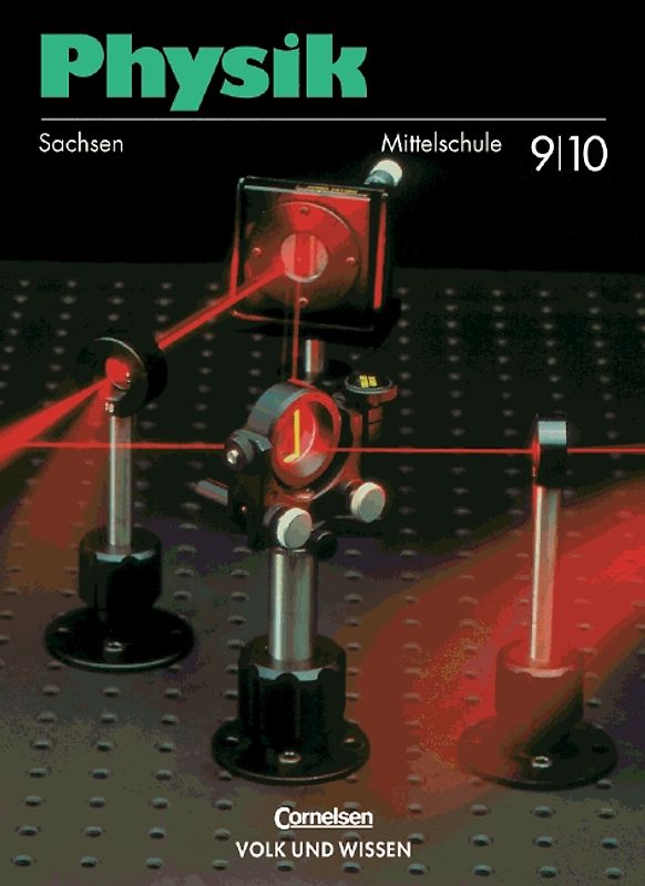 Physik - Mittelschule Sachsen / 9./10. Schuljahr - Schülerbuch
