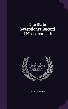 The State Sovereignty Record of Massachusetts