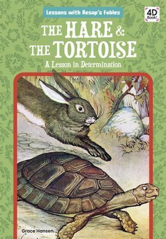 Hare & the Tortoise: A Lesson in Determination