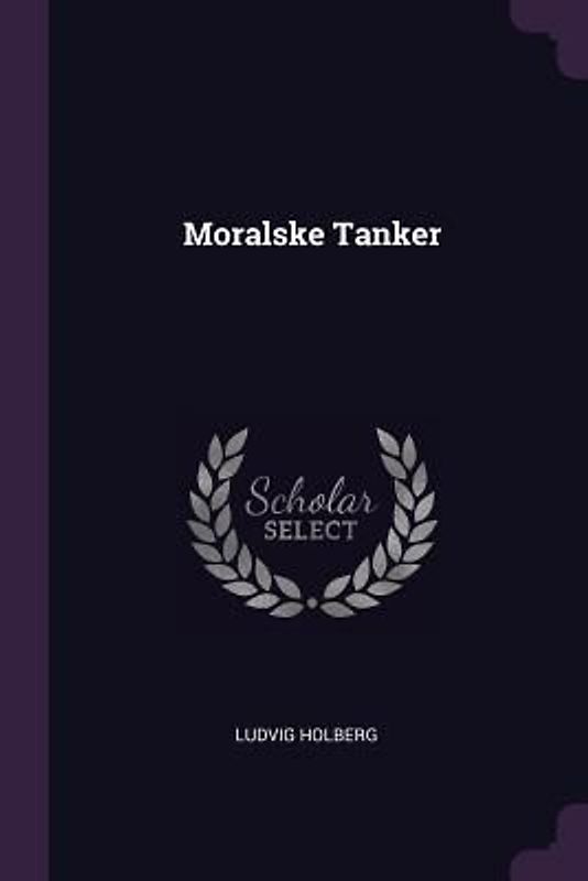 Moralske Tanker