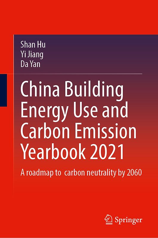 China Building Energy Use and Carbon Emission Yearbook 2021