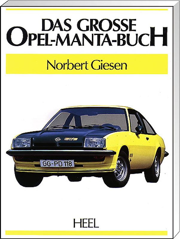 Das Grosse Opel-Manta-Buch