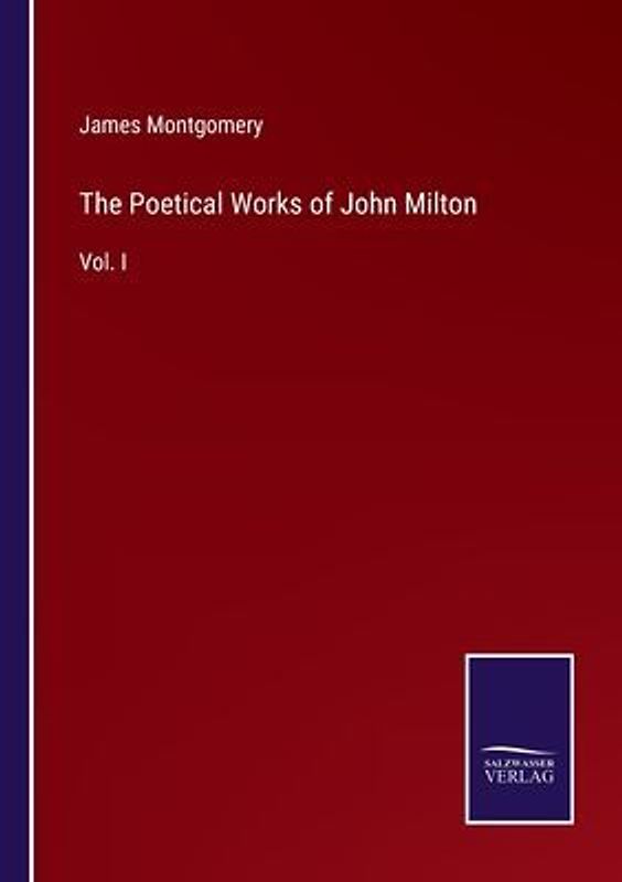 The Poetical Works of John Milton