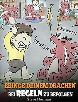 Bringe deinem Drachen bei Regeln zu befolgen