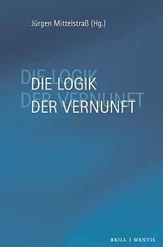 Die Logik der Vernunft