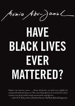 Have Black Lives Ever Mattered? (City Lights Open Media)