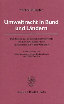 Umweltrecht in Bund und Ländern.