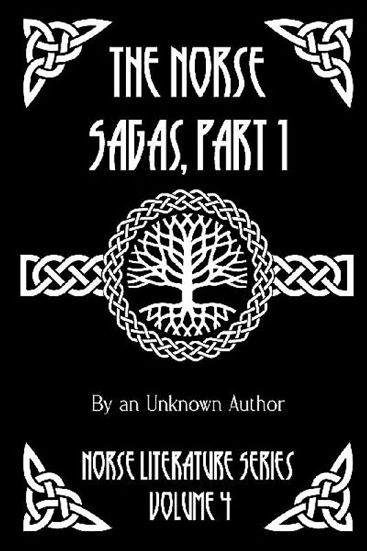 The Norse Sagas, Part 1