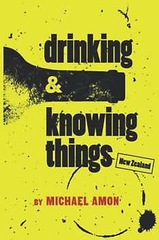 Drinking & Knowing Things: New Zealand