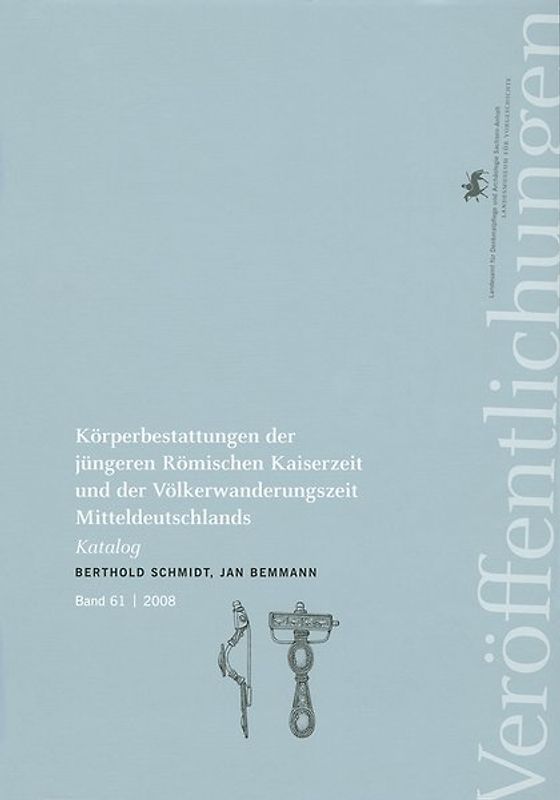 Körperbestattungen der jüngeren Römischen Kaiserzeit und der Völkerwanderungszeit Mitteldeutschlands