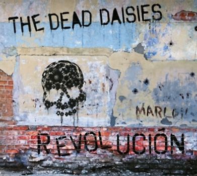 the Dead Daisies - Revolucion