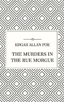 The Murders in the Rue Morgue