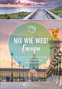 Nix wie weg! Europa