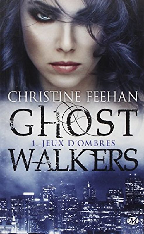 Ghostwalkers, tome 1 : jeux d'ombres