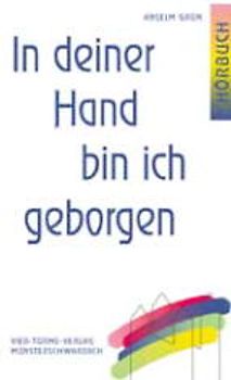In deiner Hand bin ich geborgen
