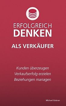 Erfolgreich denken als Verkäufer