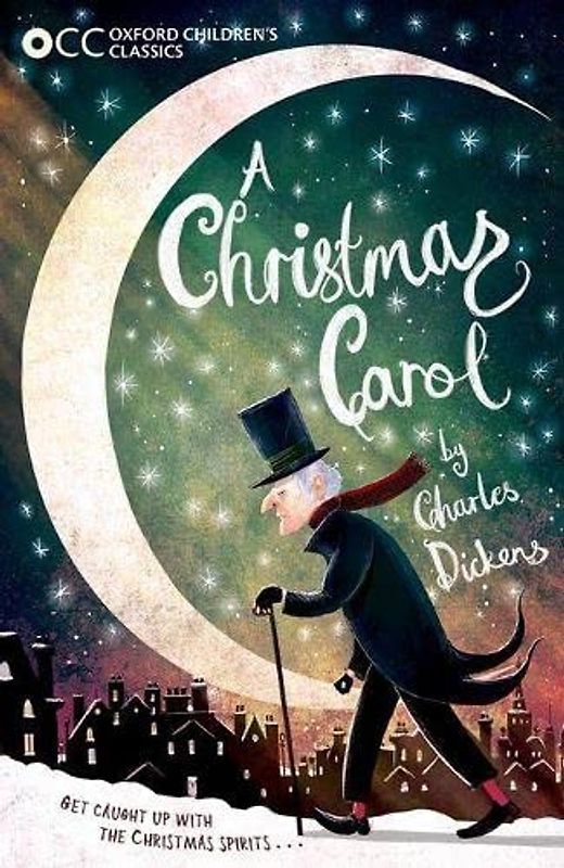 A Christmas Carol and Other Christmas Stories (Oxford Children's Classic)