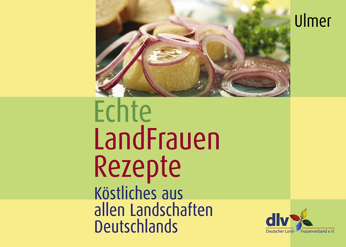 Echte LandFrauen Rezepte