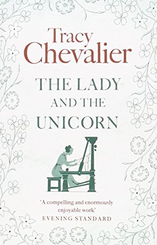 The Lady and the Unicorn - Chevalier, Tracy