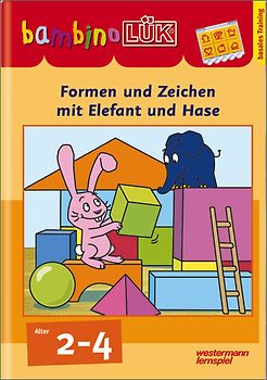 bambinoLÜK-Übungshefte / bambinoLÜK. Vorschule / 2/3/4 Jahre: Formen und Zeichen mit Elefant und Hase