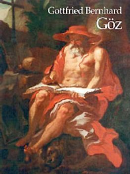 Gottfried Bernhard Göz 1708-1774. Ölgemälde und Zeichnungen