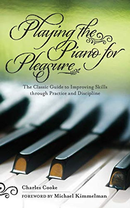 Playing the Piano for Pleasure