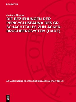 Die Beziehungen der Pericyclusfauna des Gr. Schachttales zum Acker-Bruchbergsystem (Harz)