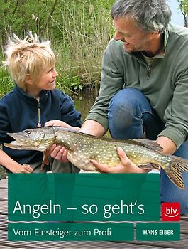 Angeln – so geht’s